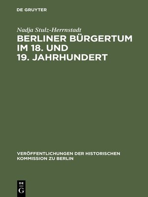 cover image of Berliner Bürgertum im 18. und 19. Jahrhundert